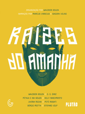 cover image of Raízes do amanhã